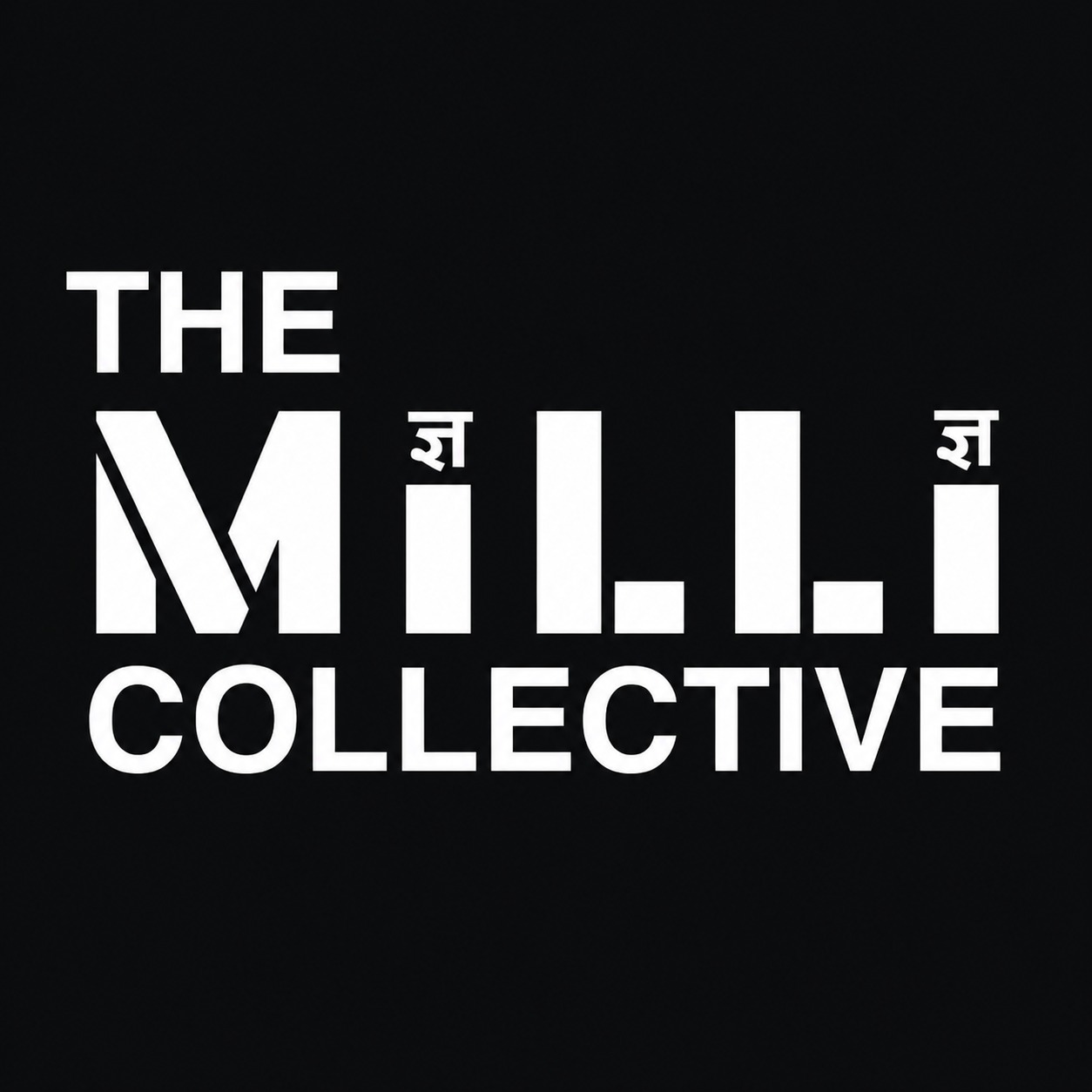The Milli Collective